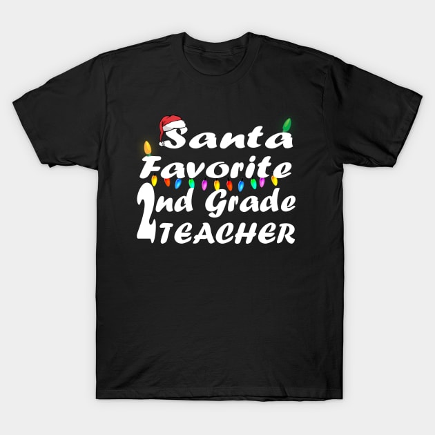 santa favorite 2nd grade teacher christmas T-Shirt by Ghani Store